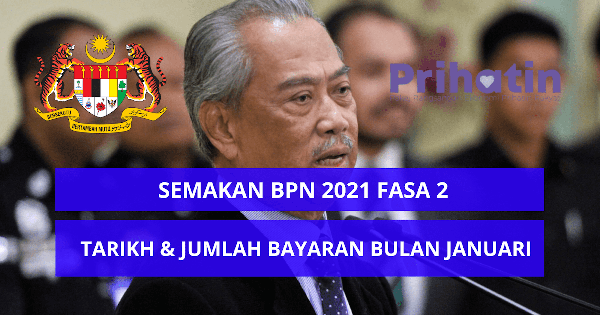 Semak bpn fasa 2 2021