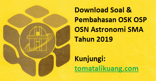 Soal & Pembahasan OSK OSP OSN Astronomi SMA 2019 PDF