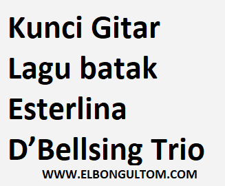 Chord Gitar Lagu Esterlina Chord Gitar Lagu Lagu Kenangan