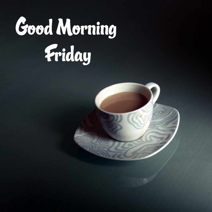 happy friday morning images