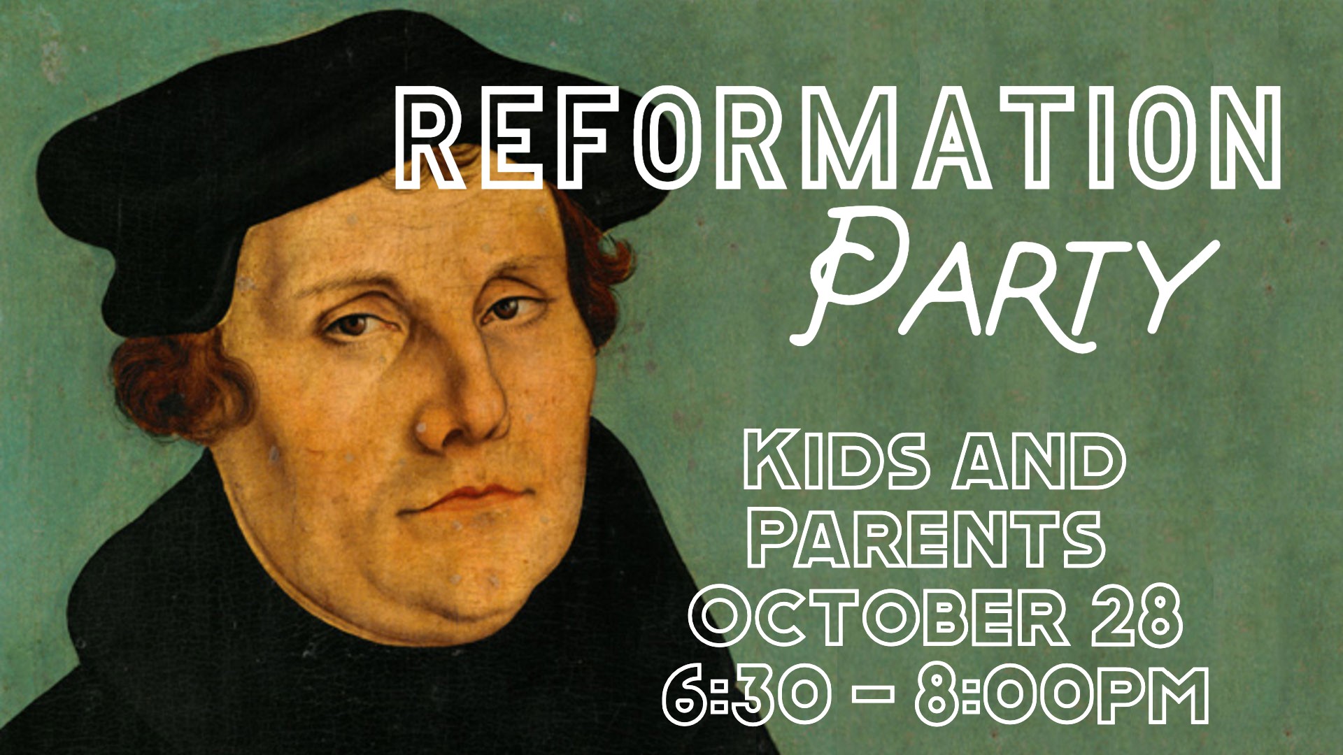 Join Us for a Reformation Party!