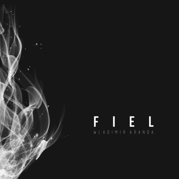 Wladimir Aranda – Fiel 2018