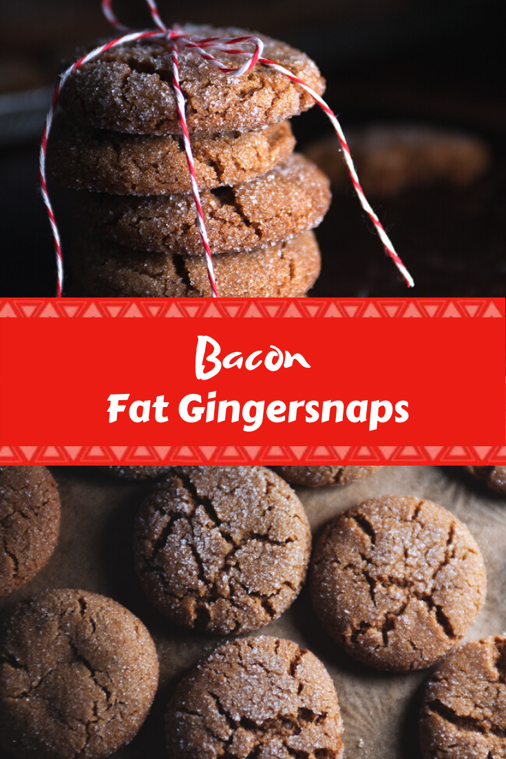 Bacon Fat Gingersnaps
