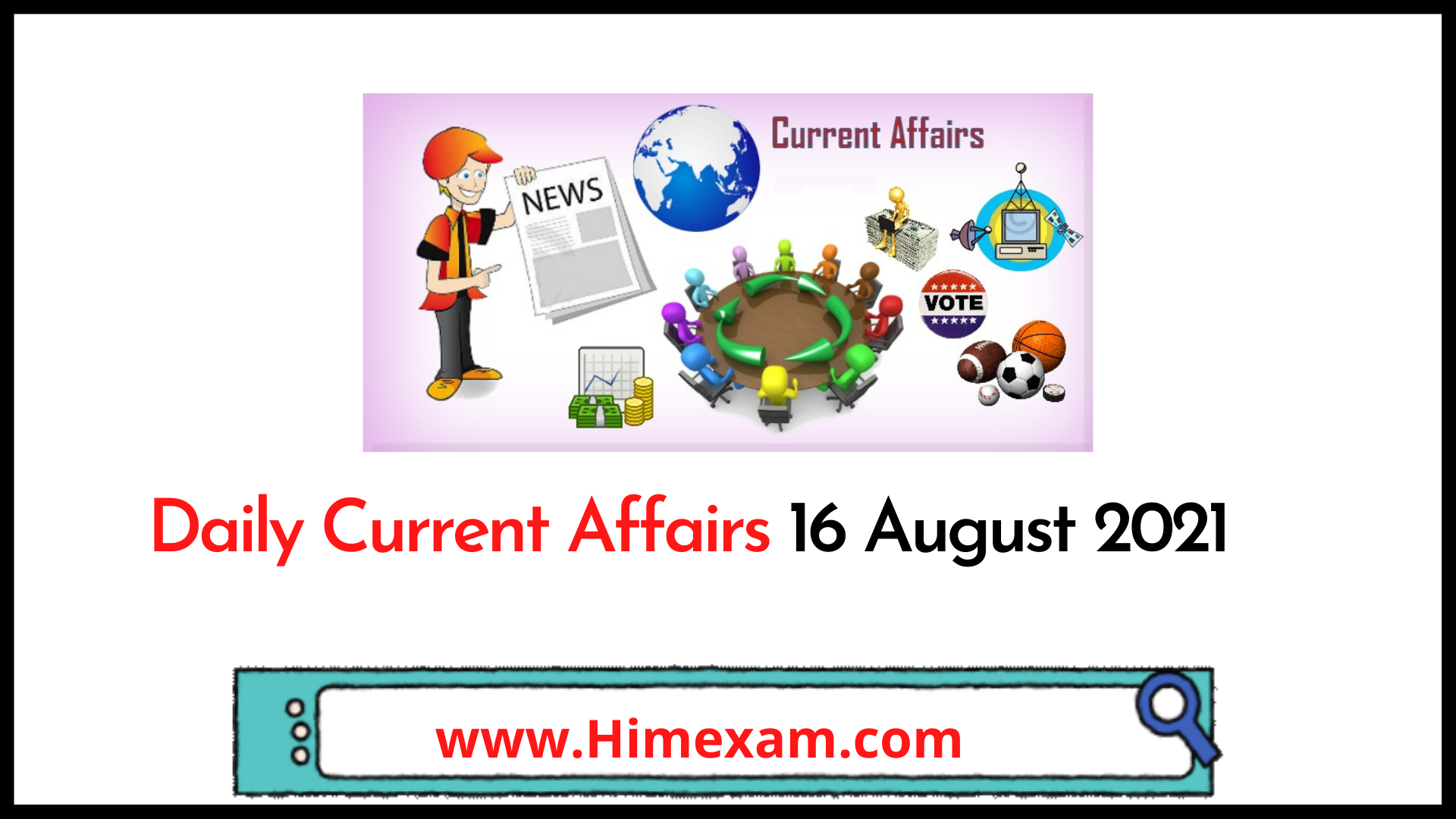 Daily Current Affairs 16 August 2021