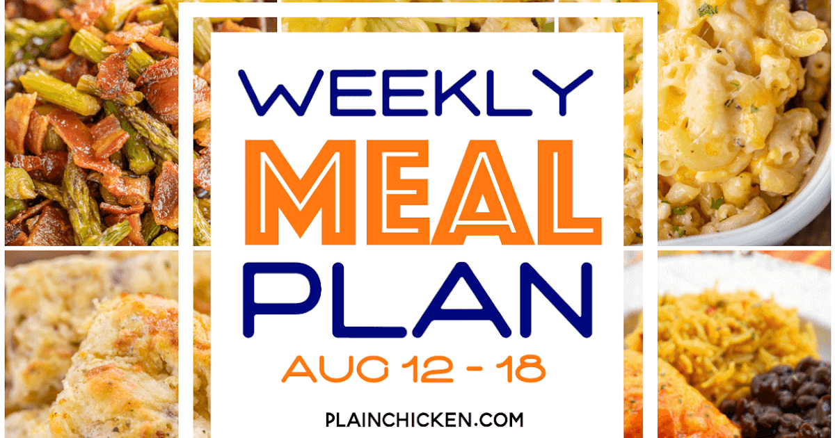 What's For Dinner? {Weekly Meal Plan} | Plain Chicken®