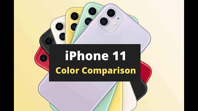 iPhone 11  Color Comparison