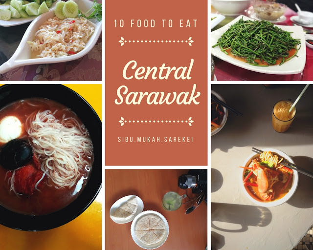 Editor Picks: 10 Heavenly Sarawakian Foods You Must Try in Central