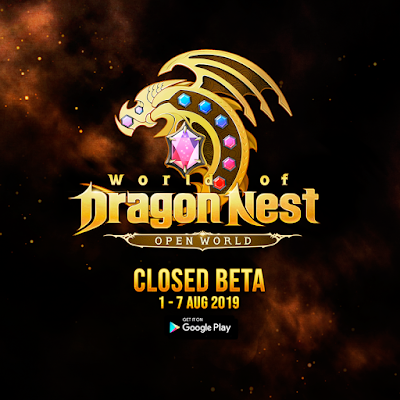 World of Dragon Nest - Open World - Closed Beta - August 1 to 7 2019