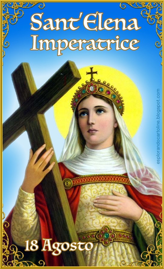 Esplorando Cartoline CDB Cartolina Oggi si Celebra SANT'ELENA IMPERATRICE. 18 Agosto. Con