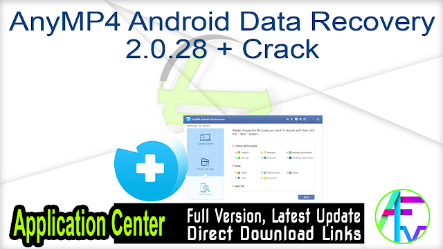 AnyMP4 Android Data Recovery 2.0.28 + Crack AnyMP4 Android Data Recovery 2.0.28 + Crack