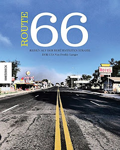 Route 66: Reisen auf der berühmtesten Straße der USA