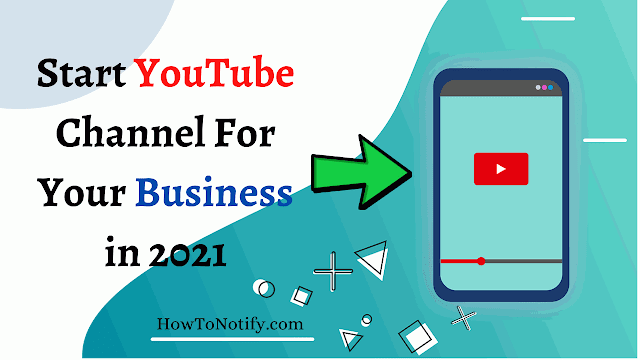How To Start A YouTube Channel As a Career in 2021