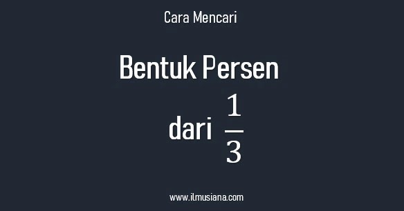 1 3 Berapa Persen Begini Cara Mencarinya Ilmusiana 1-persen-dari-5-juta-berapa-berikut-cara-menghitungnya-idnpacific