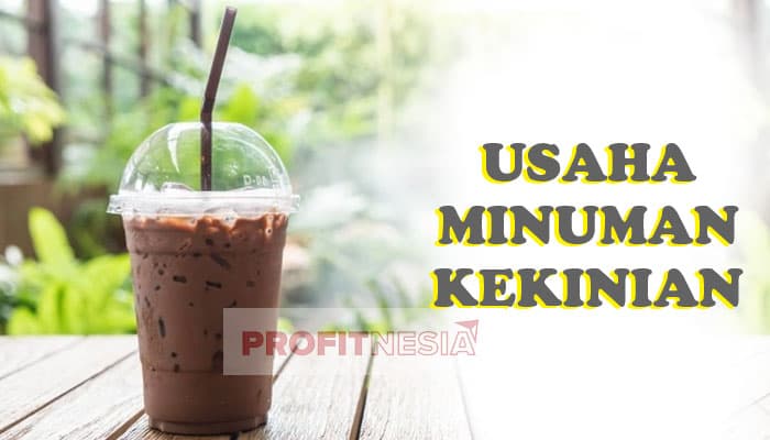 5 Aneka Usaha Minuman Unik dan Kekinian Hanya Modal 300 Ribu! - ProfitNesia