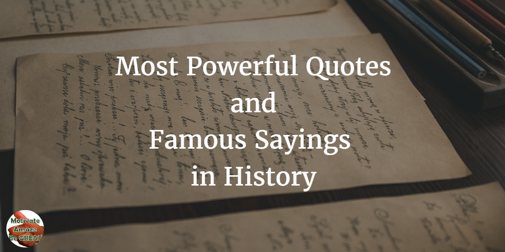 Inspirasi 12+ Motivated Quotes From History, Viral!