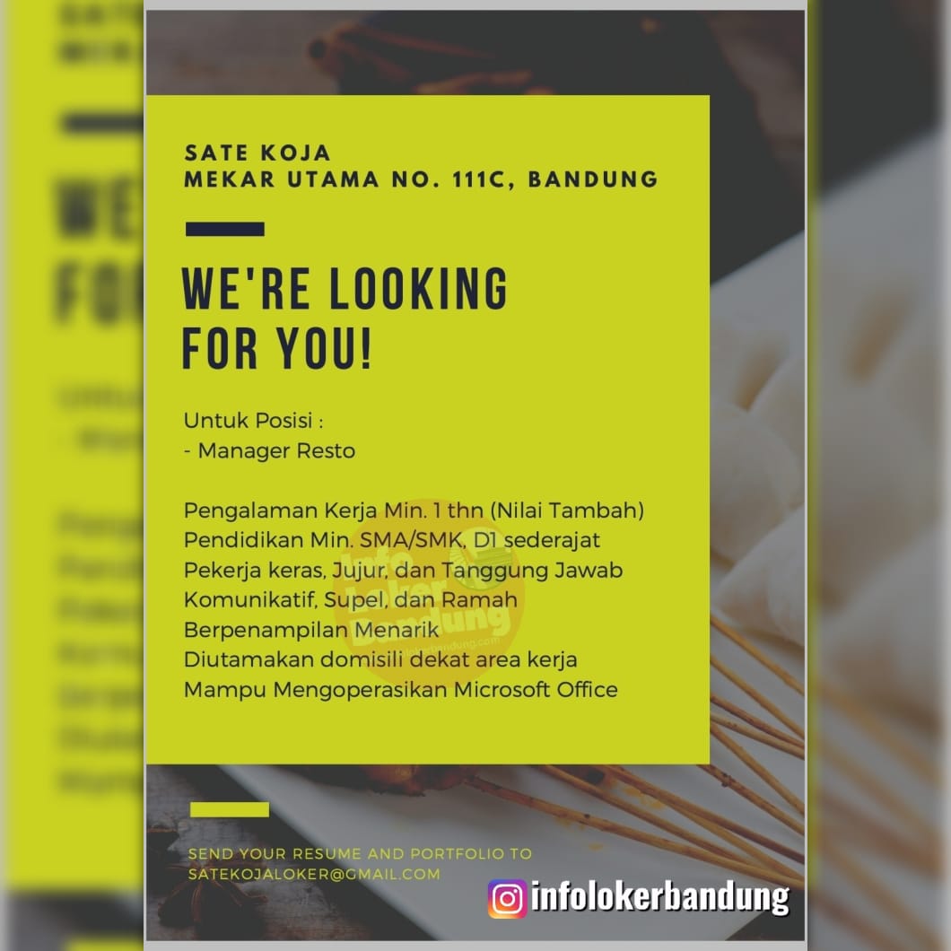 Lowongan Kerja Manager Resto Sate Koja Bandung Agustus 2019 - Info