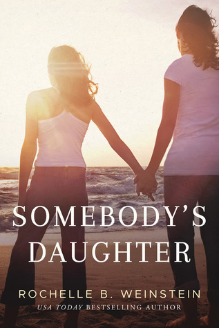 Review: Somebody’s Daughter by Rochelle B. Weinstein (audio)