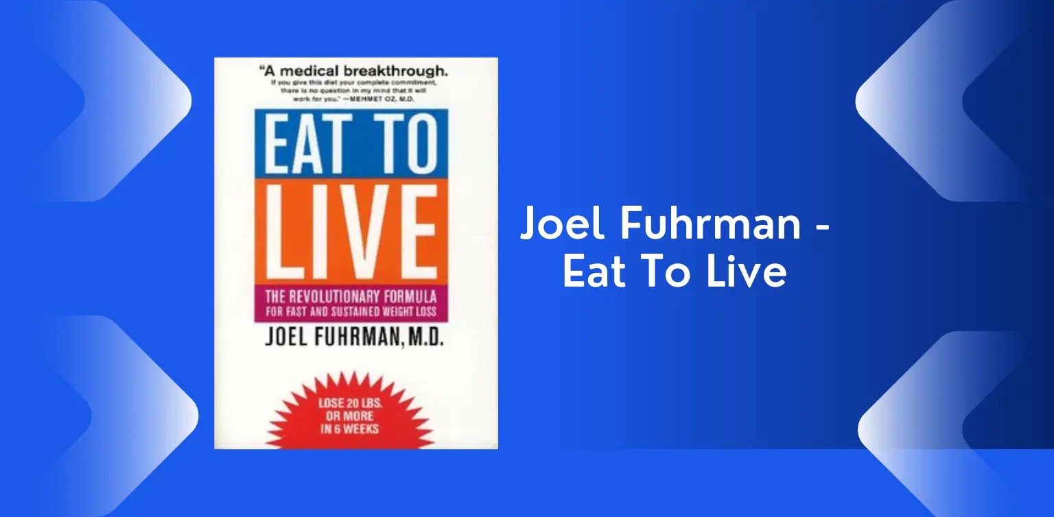 Free Books: Joel Fuhrman - Eat To Live