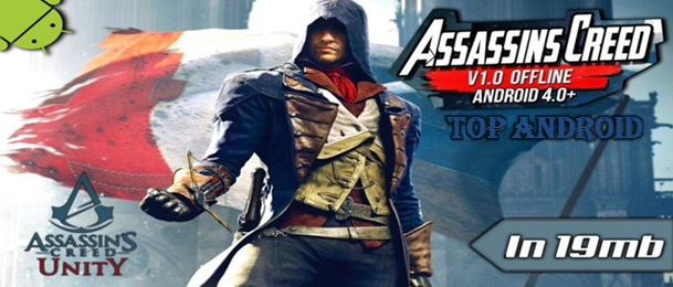 Assassin's Creed Unity Arno's Chronicles v1.00 Mod (Full version) Apk -  Android Mods Apk