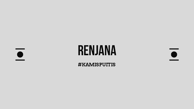 [Puisi] Renjana