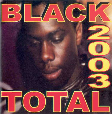 Black Total 2003