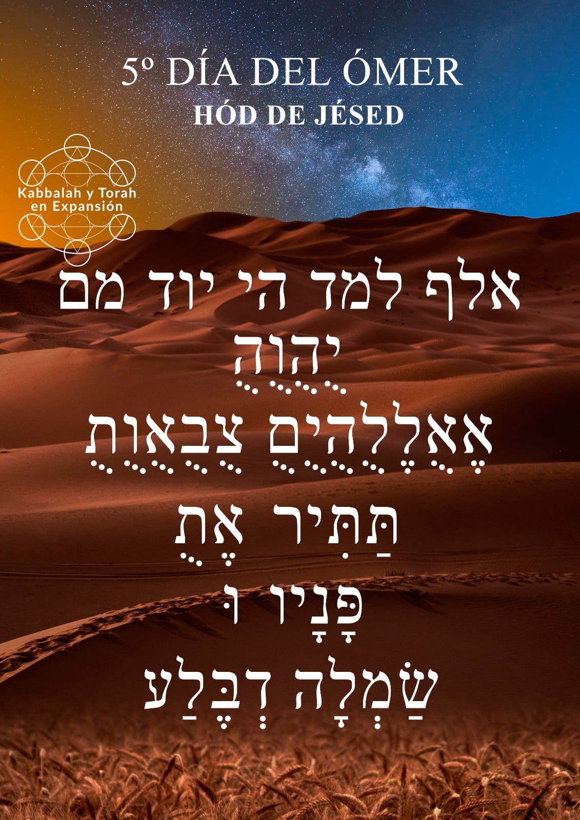 Kabbalah y Torah en Expansión PRIMERA SEMANA DE LA CUENTA DEL OMER