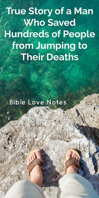 This man couldn't watch people daily jump to their deaths, so he asked them a simple question. This 1-minute devotion explains. #BibleLoveNotes #Biblestudy