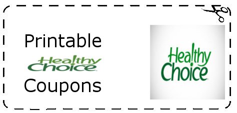 Healthy Choice Coupons | Printable Grocery Coupons