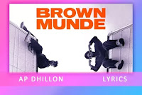 Brown Munde Lyrics and Karaoke from AP Dhillon