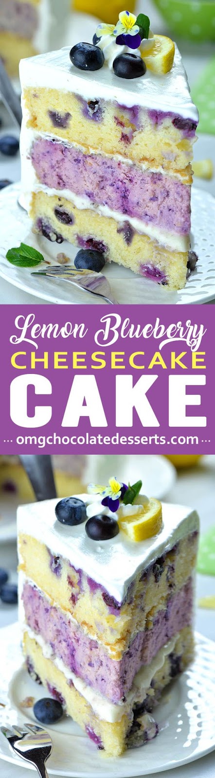 Lemon Blueberry Cheesecake Cake is refreshing, spring and summer dessert assembled of moist lemon cake dotted with juicy blueberries, blueberry cheesecake and sweet and tangy lemon cream cheese frosting