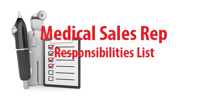 Medical sales rep responsibilities list