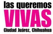 Alto a las agresiones contra las mujeres de Ciudad Juarez