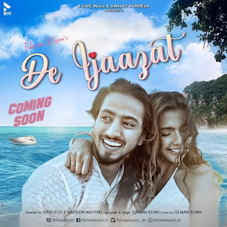 De Ijaazat Lyrics by Ishaan Khan