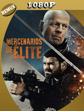Mercenarios de élite (2020) 1080p Remux Latino [GoogleDrive] [tomyly]