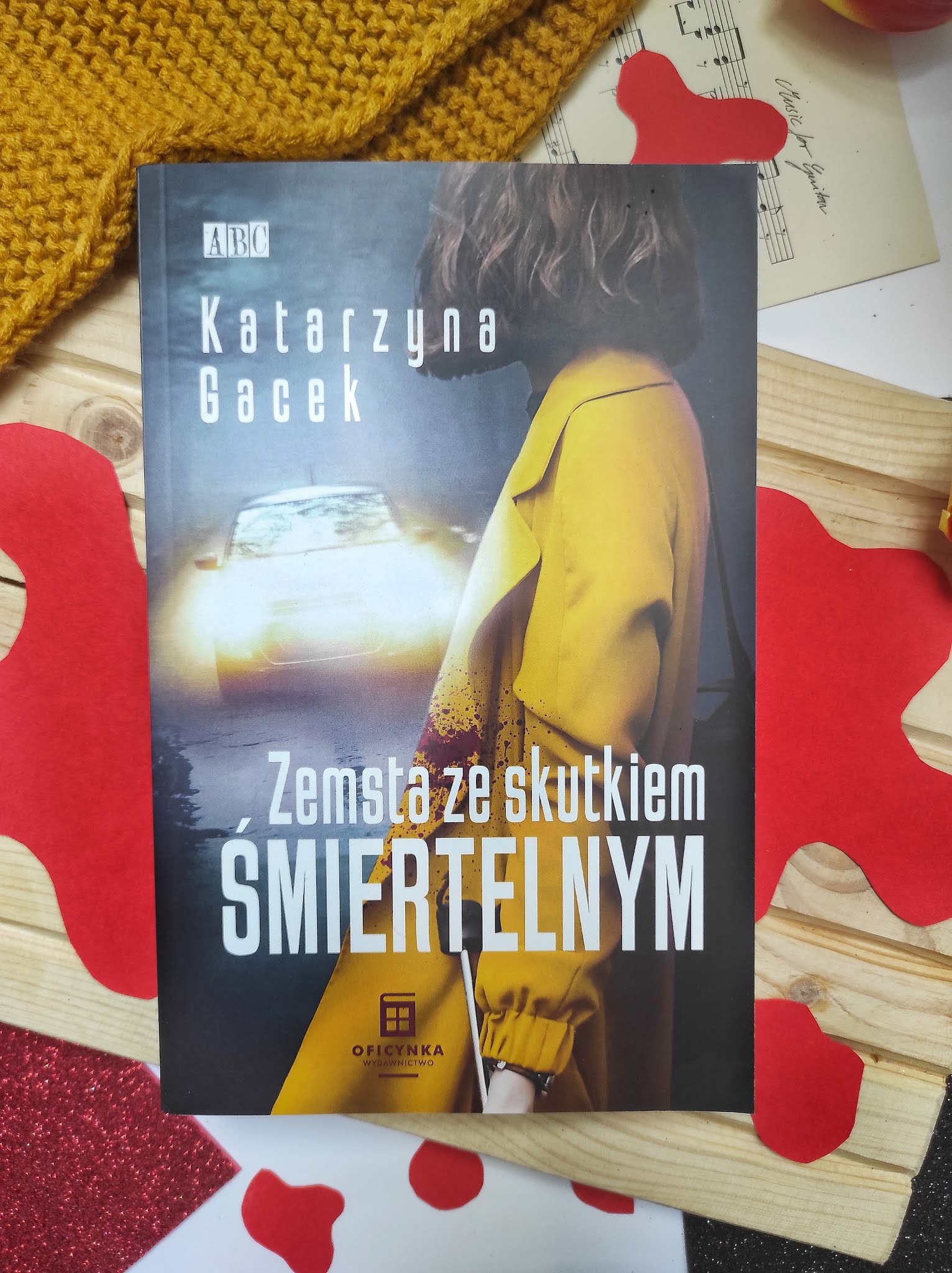 "Zemsta ze skutkiem śmiertelnym" Katarzyna Gacek