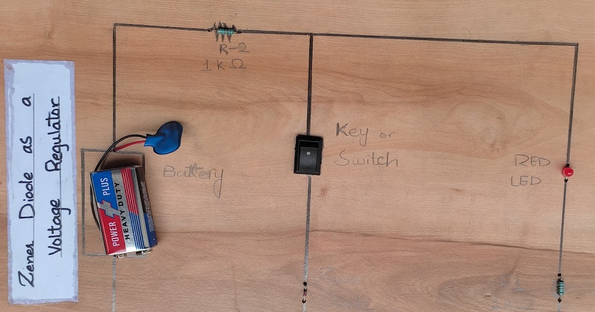 Zener diode as a voltage regulator Zener diode Project
