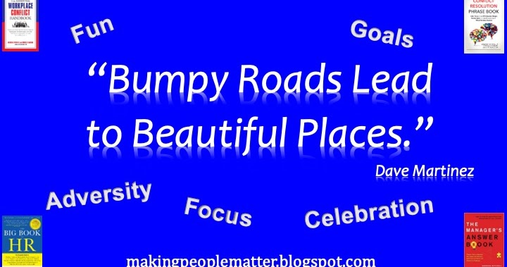 Making People Matter Bumpy Roads Lead To Beautiful Places