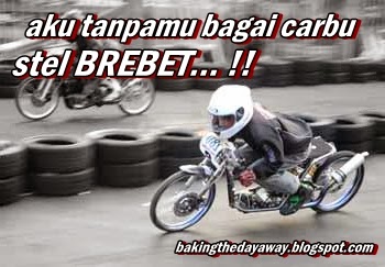 Gambar Foto DP BBM Kata Kata Anak Drag Racing  Kata Kata 2015