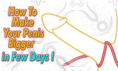 How to make my dick bigger