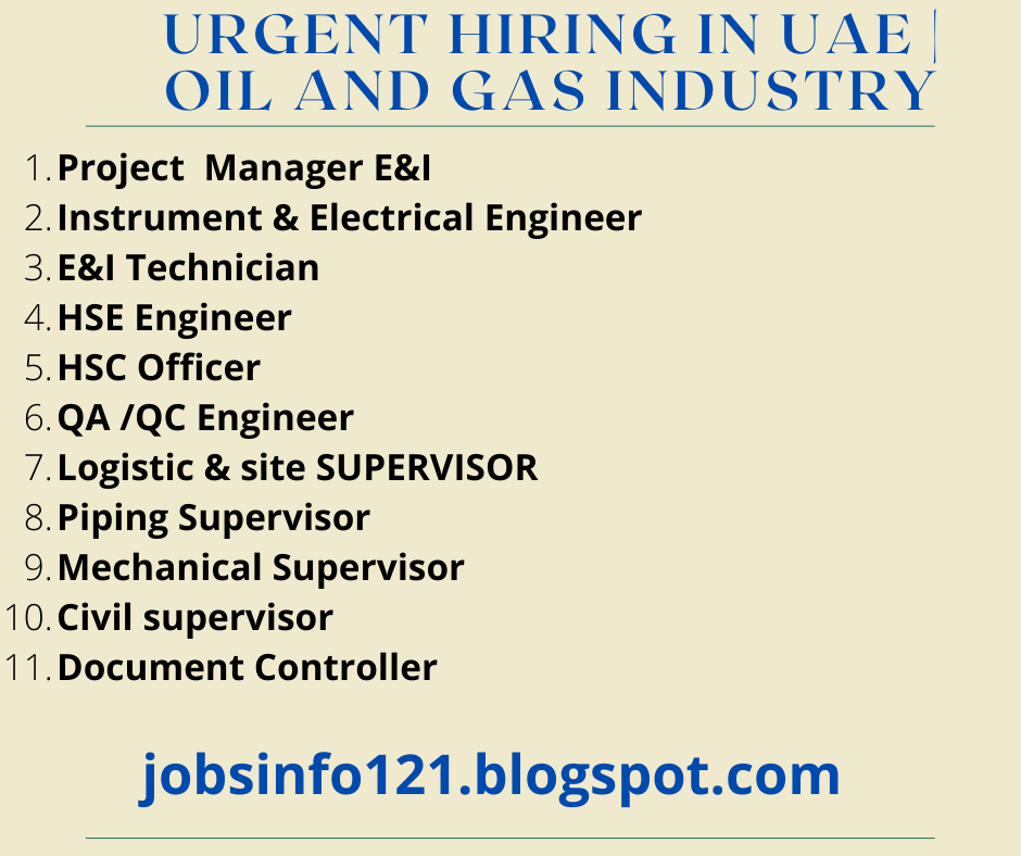  URGENT HIRING IN UAE | OIL AND GAS INDUSTRY