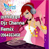 [Album] DJ Channa Remix Vol 13 | New Remix 2015