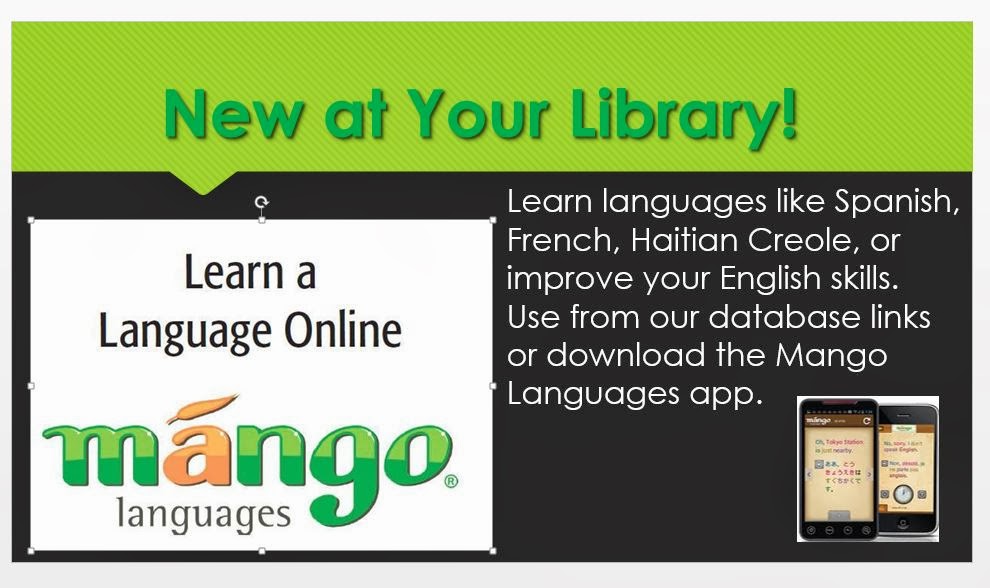 Library News & Events Learn a NEW language with MANGO!
