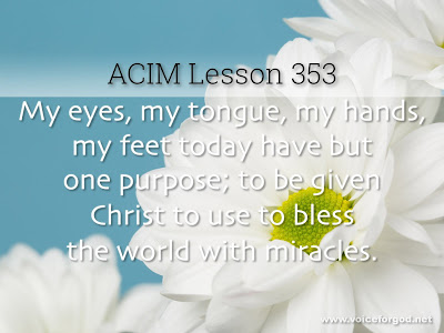 [Image: ACIM-Lesson-353-Workbook-Quote-Wide.jpg]