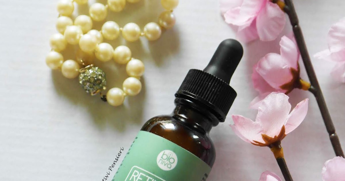 cattivi pensieri recensioni RETINOL SERUM BIONIVA, L' IMPORTANZA DEL