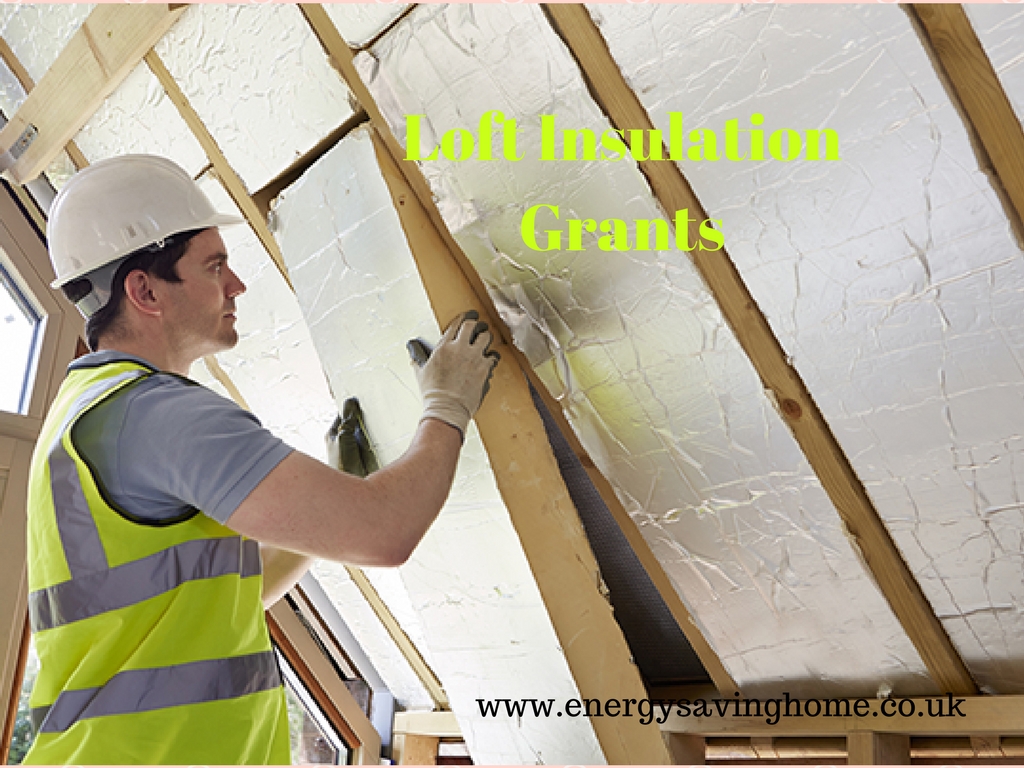 All you need to know about Loft Insulation Grants