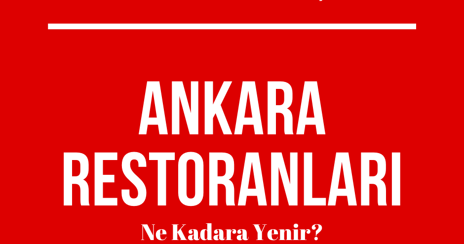 ANKARA RESTORANLARI