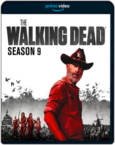 The Walking Dead: Season 09 (2018-2019) 1080p AMZN WEB-DL Dual Latino-Inglés [Subt. Esp] (Serie de TV. Terror)