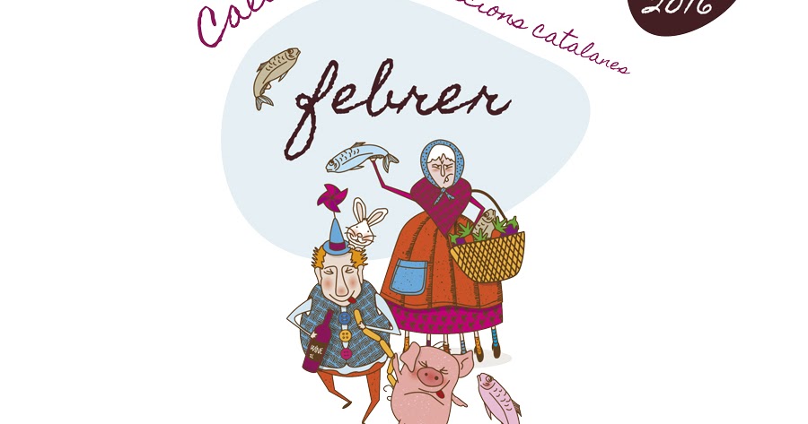 Calendari Tradicions Catalanes 2016 - FEBRER @magimodisseny