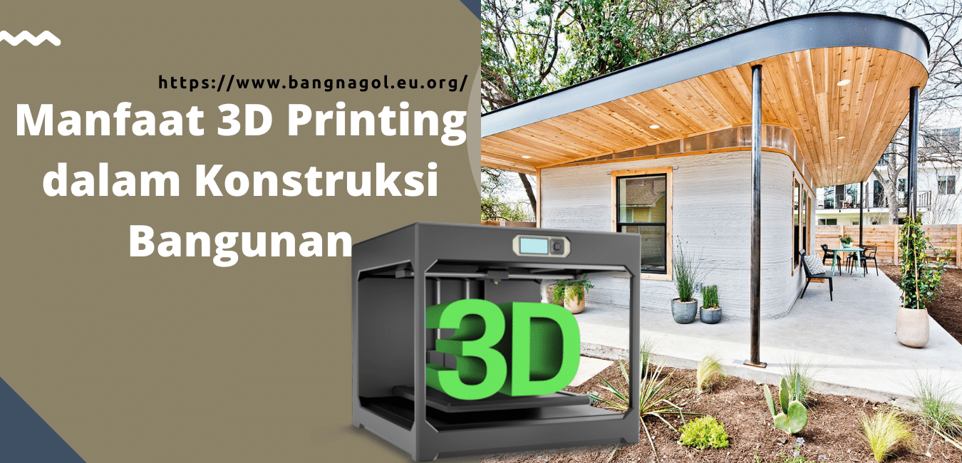 Manfaat Adanya 3D Printing (tiga dimensi) dalam Konstruksi Bangunan Artikel 3D Printer,Manfaat 3d Printer,3D Printer dalam Manufaktur,Inovasi Mesin Cetak Bangunan 3D,Cara Kerja 3D Printer,Cara Menggunakan 3D Printer,Penerapan 3D Printing,