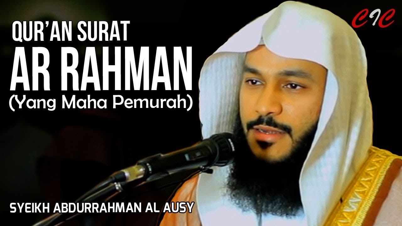 Download Surat Ar Rahman Syaikh Abdurrahman Al Ausy Data